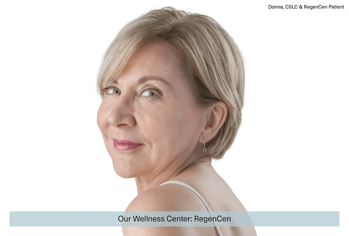Donna CSLC and RegenCen Patient